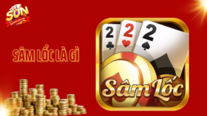 Sâm lốc là gì? 4 cách đánh hiệu quả bất ngờ 19 Sâm lốc là gì