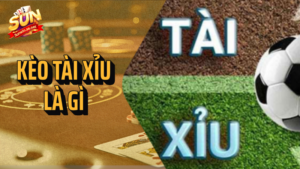 Kèo tài xỉu là gì? Hướng dẫn và kinh nghiệm chơi 7 kèo tài xỉu là gì